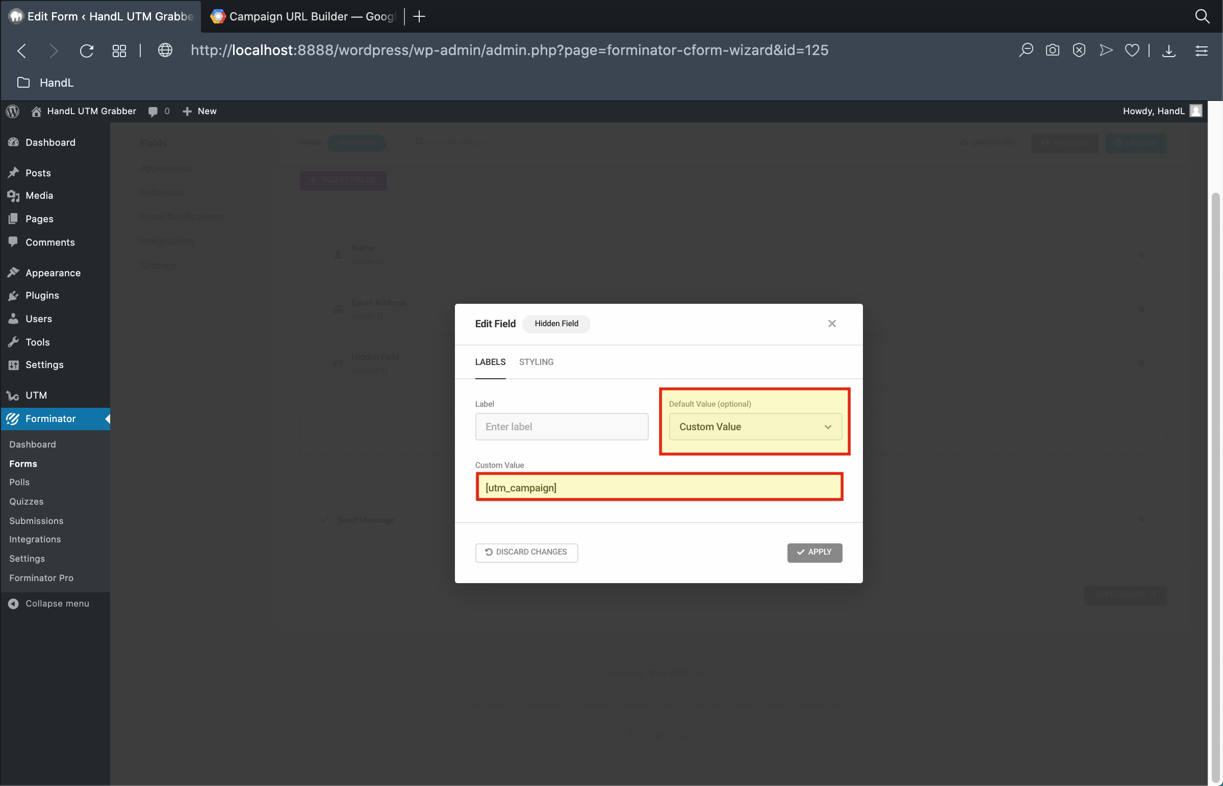 Forminator 3-)Change the default value to the custom and write the shortcode into custom value blank.png